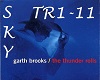 Garth - Thunder Rolls
