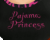 Pajama Princess