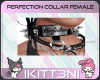 ~K Perfection Collar F