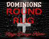 DOMINIONS ROUND RUG