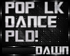 POP LOCK N DROP DANCE SL