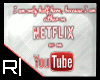 R| Watching Netflix/YT