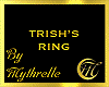 TRISH'S RING
