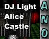 DJ Light Alice Castle