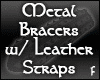 Metal Bracers F