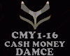 DANCE - CASH MONEY
