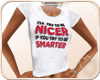 !NC Shirt Be Nicer