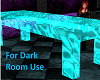 Teal Table 4 dark rooms