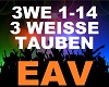 EAV - 3 Weisse Tauben