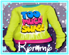 (K) Too Much Swag Tee