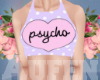 ☯ Psycho Top