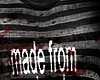 MADE FROM