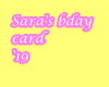 Sara's bday card '19