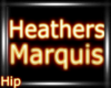 [H] Heathers Marquis