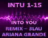 Into You Remix 3LAU