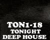 DEEP HOUSE-TONIGHT