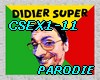 X* CSEX1-11-PARODIE