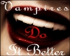 vampires do it better