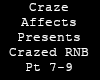 Crazed RNB Part 2