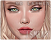 [Is] Welles No Lashes