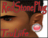 (Tru)Red Stone Plug