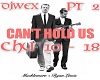 (Wex) Cant Hold Us PT2