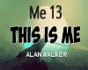 This is Me - A.Walker