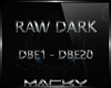 [MK] Raw/Dark DBE