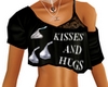 Kisses and Hugs