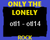 FIND ME -ONLY THE LONELY