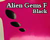 Alien Gems F Black