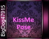 [BD]KissMePose