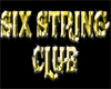 Six String Club sign