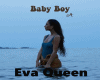 Eva Queen - Baby Boy
