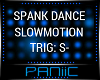 ☠ Spank Dance -Slow-