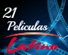 21 Peliculas Latinas