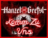 Hanzel Und Gretyl