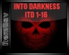 !Rs Into the Darkness