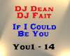 DJ Dean - If I Could Be