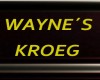 Wayne's Kroeg Sign