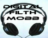 Digital Filth Mobb