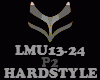 HARDSTYLE - LMU13-24-P2