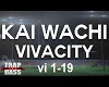 Kai Wachi-Vivacity (TR)