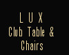 ! Lux Club Chair/Tbl