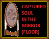 Soul in the Mirror