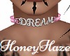 Dreams Choker Pink