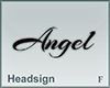 Headsign Angel