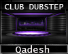 !Q! DUBSTEP CLUB