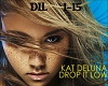 KatDeluna: Drop It Low