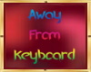 Away From Keyboard